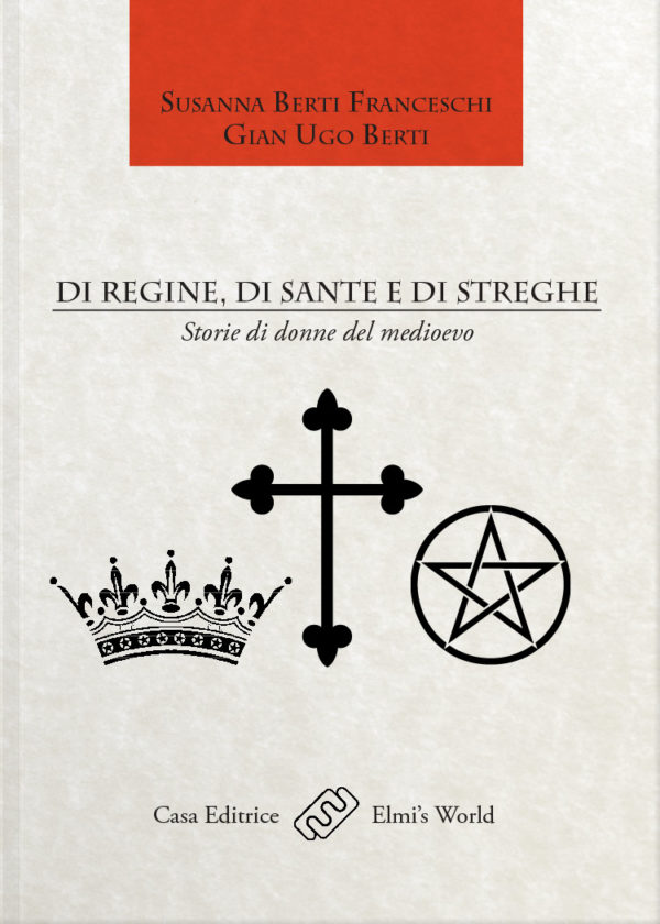 Di regine, di sante e di streghe