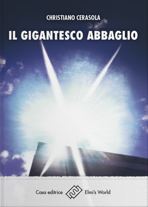 Il gigantesco abbaglio