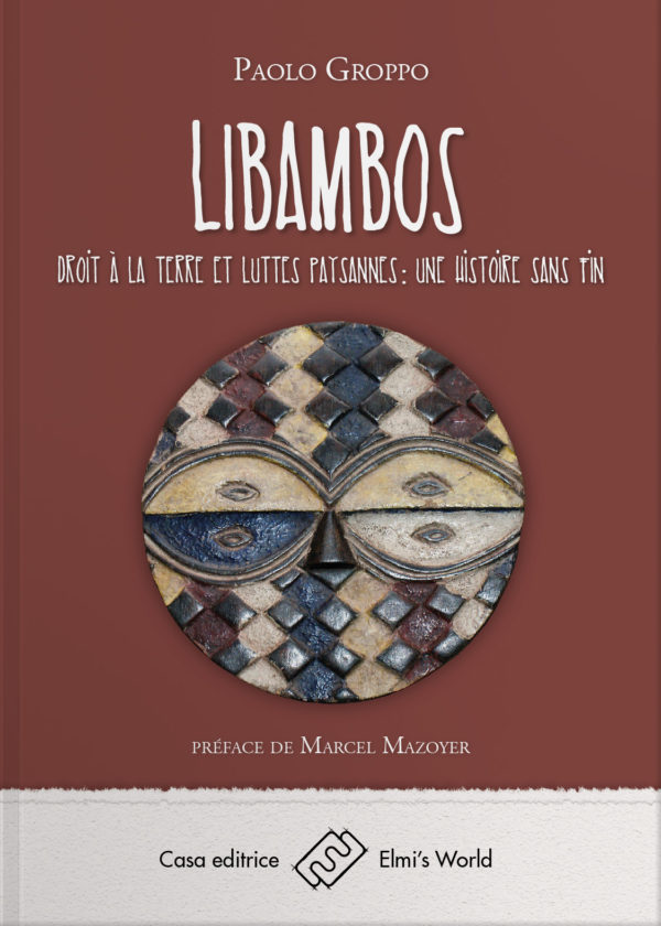 Libambos - droit à la terre et luttes paysannes : une histoire sans fin
