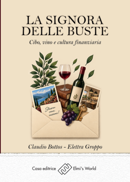 La signora delle buste - Cibo, vino e cultura finanziaria
